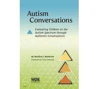 Autism Conversations: Evaluating Children on the Autism Spectrum through Authentic Conversations