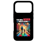 Autism Dad Mom You ll NeverWalk Alone Support Autism Case for iPhone 17 Pro