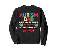 Autism Dad Son Humor - Special Needs Autistic Child Father Sweatshirt