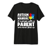 Autism Doesn't Come with a Manual Mom Dad Parent Awareness Premium T-Shirt