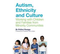Autism, Ethnicity and Culture