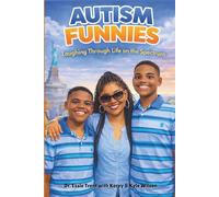 Autism Funnies: Laughing Through Life on the Spectrum