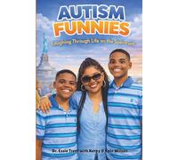 Autism Funnies: Laughing Through Life on the Spectrum