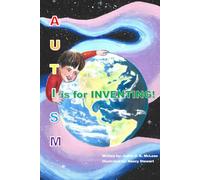 Autism: I is for Inventing (Autism Redefined)