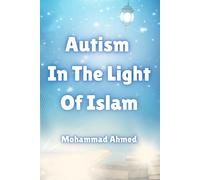 Autism In The Light Of Islam