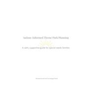 Autism-Informed Theme Park Planning: A Practical Guide to Disney, Universal, and Sensory-Friendly Theme Park Vacations