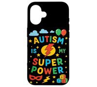 Autism is My Super Power Awesome Awareness Autistic Month Case for iPhone 16