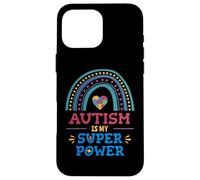 Autism is My Superpower Autism Awareness Disorder ASD Autist Case for iPhone 16 Pro Max