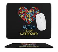 Autism Is My Superpower Fashion Mouse Mat Pad Slim Anti-Slip Office Desk Accessories