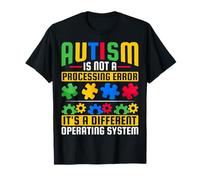 Autism is Not a Processing Error - Autism Awareness Autistic T-Shirt