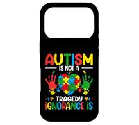Autism Is Not A Tragedy Ignorance Is Case for iPhone 17 Pro