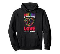 Autism Is Proof That Love Doesn't Need Words - Autism Month Pullover Hoodie