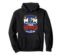 Autism Mom Some People Look Up To Heroes I'm Raising Mine Pullover Hoodie