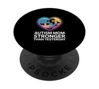 Autism Mom Stronger Than Yesterday Pride PopSockets Adhesive PopGrip