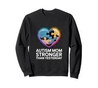 Autism Mom Stronger Than Yesterday Pride Sweatshirt