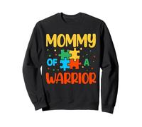 Autism mommy of a Warrior - Autistic Mom Sweatshirt