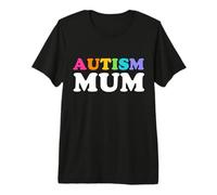 Autism Mum Mama Autism Awareness Mum Autistic Mum ASD Cute Premium T-Shirt