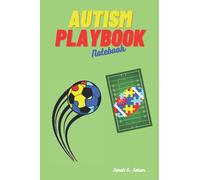 Autism Playbook: Notebook (Journal) (Autism Playbook Series)