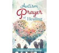 Autism Prayer of Healing