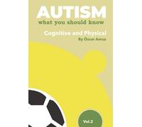 Autism Soccer:: Cognitive & Physical: 2