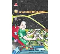 Autism: U is for Understanding (Autism Redefined)