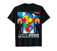 Autism Warrior Fighting For My Daughter Autism Father Dad T-Shirt