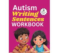 Autism Writing Sentences Workbook (Autism Educational Workbooks)