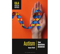 Autism: Your Questions Answered (Q&A Health Guides)