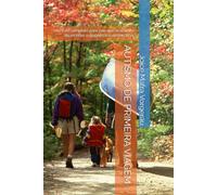 AUTISMO DE PRIMEIRA VIAGEM: Um livro completo para pais que acabaram de receber o diagnóstico do seu filho.