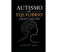 Autismo en Equilibrio: Claves educativas para entender el burnout y el meltdown autista