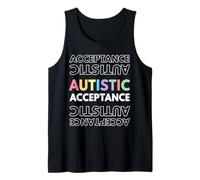 Autistic Acceptance Autism Autistic Pride Neurodiversity Tank Top