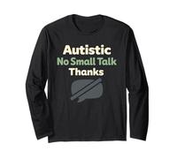 Autistic Adult Neurodivergent Pride Autism Acceptance Long Sleeve T-Shirt