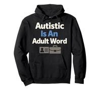 Autistic Adult Neurodivergent Pride Autism Acceptance Pullover Hoodie