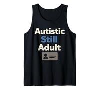 Autistic Adult Neurodivergent Pride Autism Acceptance Tank Top