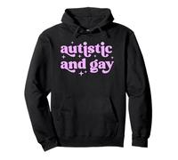 Autistic And Gay Pride Neurodivergent LGBTQ Groovy Cute Text Pullover Hoodie