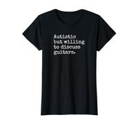 Autistic But Willing to Discuss Guitars Value Graphic T-Shirt, Women, Black, L