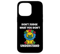Autistic don't judge what you don't understand autism Case for iPhone 14 Pro Max