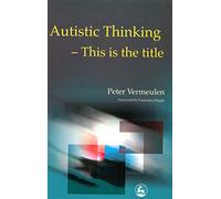 Autistic Thinking: This is the Title