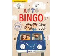 Auto Bingo Rätselbuch: Das ultimative Reisespiel für lange Autofahrten, mit vielen spannenden Rätselseiten für mehr Abwechslung