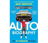 Auto Biography: An A-Z of Cars