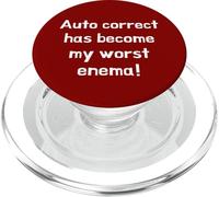Auto Correct has Become My Worst Enema Fun PopSockets PopGrip for MagSafe
