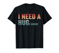 Auto Engine I Need A Huge Garage Guy Mechanics Automotive Value Graphic T-Shirt