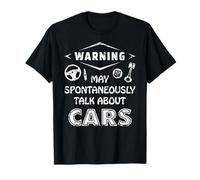 Auto Mechanic Warning May Spontaneously Talk About Cars T-Shirt