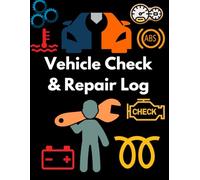 Auto Service Tracker: Keep Your Vehicle Running Smoothly: A Comprehensive Log Book for Recording Car Maintenance, Repairs, and Service History