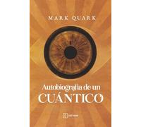 Autobiografía de un cuántico (SAT NAM)