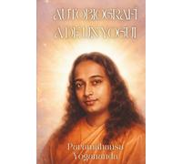 Autobiografía de un Yogui (Edición original de 1946): Paramahansa Yogananda
