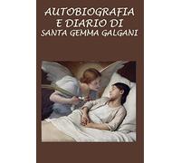 Autobiografia e diario di Santa Gemma Galgani