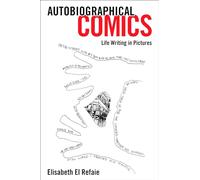 Autobiographical Comics: Life Writing in Pictures