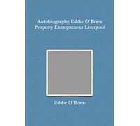 autobiography eddie obrien property entrepreneur liverpool