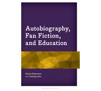 Autobiography, Fan Fiction, and Education